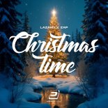 Lazard & Zap - Christmas Time (Extended Version)