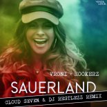 Vroni & Hookerz - Sauerland (Cloud Seven & DJ Restlezz Remix)