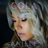 Cola - Aniele (Radio Edit)