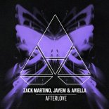 Zack Martino feat. JAYEM, Aviella - Afterlove