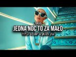 Toples - Jedna noc to za mało (Tr!Fle & LOOP & Black Due REMIX)