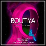 Ronny Santana - Bout Ya