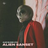 Alex Blond (ITA) - Alien Sanset (Sendai Extended Mix)