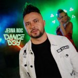 Dance Boy - Jedna Noc