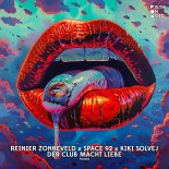 Reinier Zonneveld x Space 92 x Kiki Solvej - Der Club Macht Liebe (Original Mix)