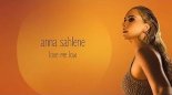 Anna Sahlene  - Love me Low