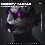 Lindberg, Amy Lyons - Sorry Mama - Techno Mix