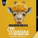 Glenn Gatsby, Big Bike Orchestra - Maniana (Glenn Gatsby Remix)