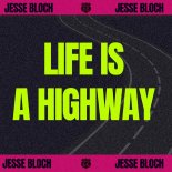 Jesse Bloch - Life is a highway