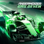 Angernoizer - Gas Geven (Original Mix)