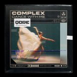 Complex - Dance With Me (Extended Mix)