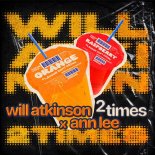 Will Atkinson & Ann Lee - 2 Times