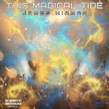 James Hirman - This Magical Tide