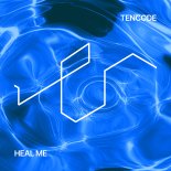 Tencode - Heal Me (Extended Mix)