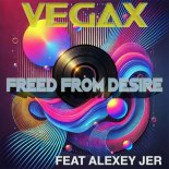 Vegax, Alexey Jer - Freed from desire (Extended)