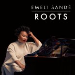 Emeli Sandé - Roots