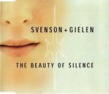 Svenson & Gielen - The Beauty Of Silence'2000