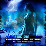 Big Ric - Through The Storm (Original Mix)