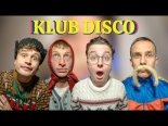 Klub Disco [Dusza Nieczysta x Maciek Mazur]  (The Kolors - ITALODISCO⧸ PARODIA)