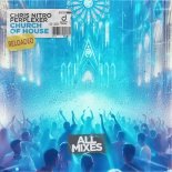 Chris Nitro - Church Of House (Reloaded) (Heaven Chillout Mix)