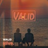 WALID (FR) - Alive