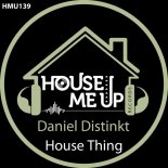 Daniel Distinkt - House Thing (Extended Mix)