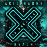 ACID HARRY - Reach (Extended Mix)