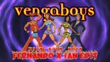 Vengaboys - Boom Boom Boom (FERNANDO x IAN EDIT) [2024]