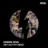 Cosmic Diva - Get Out My Head (Extended Mix)