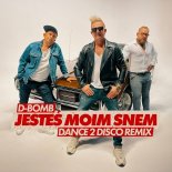 D-Bomb - Jesteś Moim Snem (Dance 2 Disco Remix)