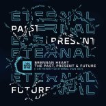 Brennan Heart - The Past, Present & Future (I Am Hardstyle Eternal 2024 Ost) (Original Mix)