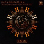 HI-LO & Chocolate Puma – WTFU (Chocolate Puma Extended House Mix)