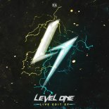 Level One - Never Hesitate (Live Edit)