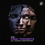 ID ID - Final Thoughts (Luigi Gori & Larsun Hesh Remix)