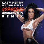 Katy Perry feat Kim Petras - Gorgeous (George Kelly Remix)