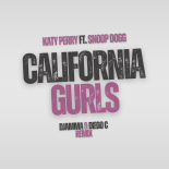 Katy Perry Ft. Snoop Dogg - California Gurls (dJamma & Diego C Remix)