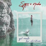 SUPER-Hi & Neeka - Get Ready (For Christmas)