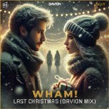 Wham! - Last Christmas (Davion Hypertechno Extended Mix)