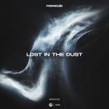 Nicky Romero pres. Monocule - Lost In The Dust