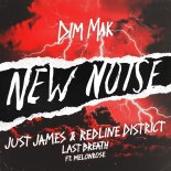 Just James & Redline District Feat. MelonRose - Last Breath