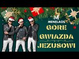 Menelaos - Gore Gwiazda Jezusowi