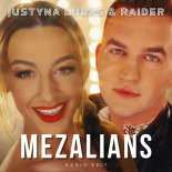 Justyna Lubas & Raider - Mezalians (Radio Edit)