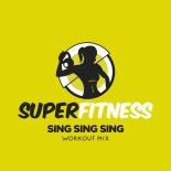 SuperFitness - Sing Sing Sing (Instrumental Workout Mix 132 bpm)