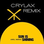 Axwell Ingrosso - Sun Is Shining (CRYLAX Remix)