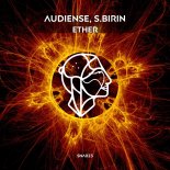 Audiense & S.Birin - Ether (Original Mix)