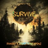 RVNGER & Ancient Weaponz - SURVIVE (Extended Mix)