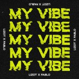 LIZOT feat. FABLO - My Vibe