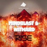 Mindblast & Withard - Rise (Alari & Vane Remix)