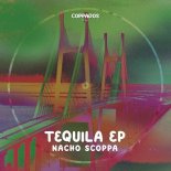 Nacho Scoppa - Tequila