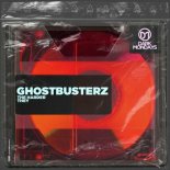 Ghostbusterz - The Harder They Come